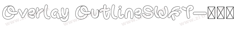 Overlay OutlineSWFT字体转换